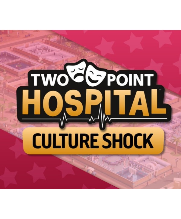 Two Point Hospital - Culture Shock DLC Steam Key GLOBAL